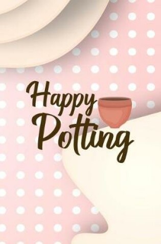 Cover of Happy Potting