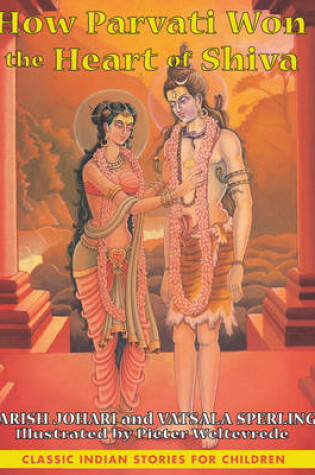 Cover of How Parvati Won the Heart of Shiva