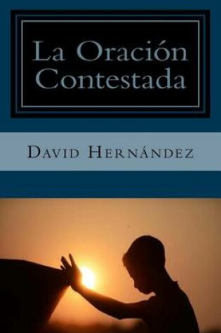 Cover of La Oracion Contestada