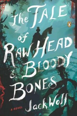 Cover of The Tale of Raw Head & Bloody Bones