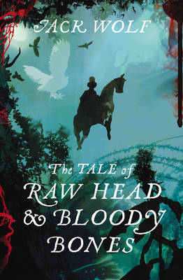 Book cover for The Tale of Raw Head and Bloody Bones