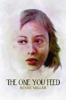 Book cover for The One You Feed