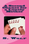 Book cover for A Second Chance for a Lonely Mother