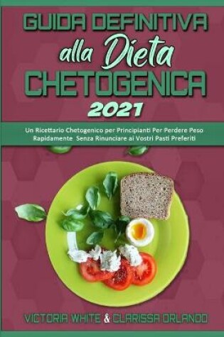 Cover of Guida Definitiva alla Dieta Chetogenica 2021