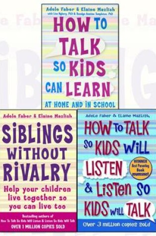 Cover of How to Talk So Kids and Teens Will Listen Parenting 3 Books Collection Set