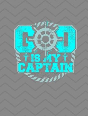 Book cover for God Is My Captain Journal Notebook - Blank Paper