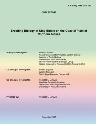 Book cover for Final Report Breeding Biology of King Eiders on the Coastal Plain of Northern Alaska