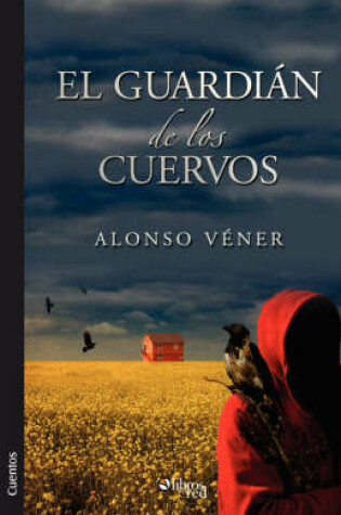 Cover of El Guardian de Los Cuervos