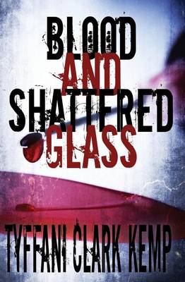 Book cover for Blood and Shattered Glass