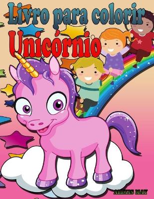 Book cover for Livro para colorir Unicornio