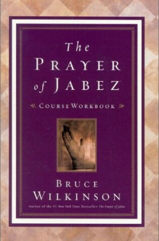 Cover of The Prayer of Jabez Course Workbook