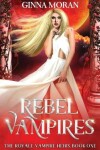 Book cover for Rebel Vampires