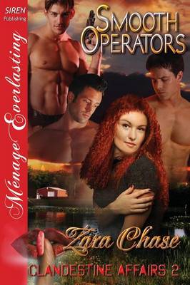 Book cover for Smooth Operators [Clandestine Affairs 2] (Siren Publishing Menage Everlasting)