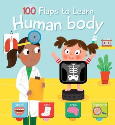 Book cover for 100 Flaps to Learn: My Body