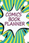 Book cover for Comics Book Planner