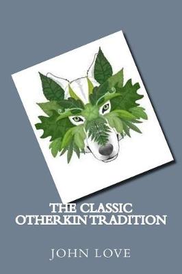 Book cover for The Classic Otherkin Tradition