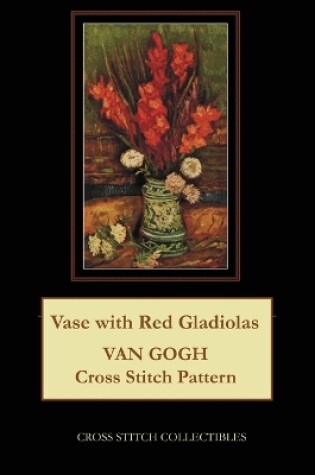 Cover of Vase with Red Gladiolas