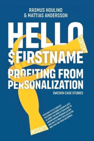 Cover of Hello $FirstName - Swedish Case Studies