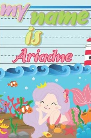 Cover of My Name is Ariadne