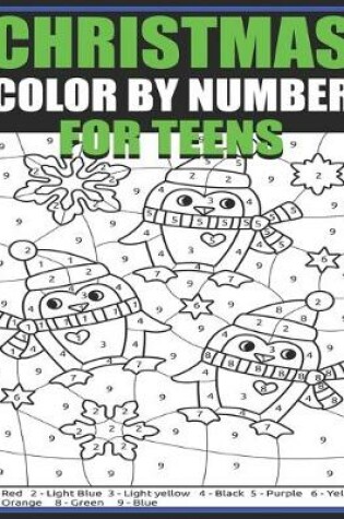 Cover of Christmas Color By Number For Teens