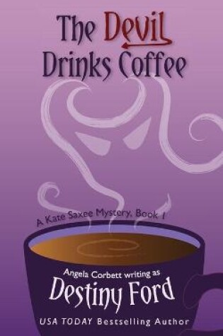 Cover of The Devil Drinks Coffee