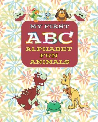 Book cover for My first ABC alphabet fun animal