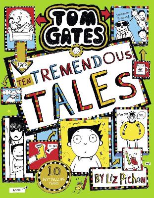Book cover for Tom Gates 18: Ten Tremendous Tales (PB)