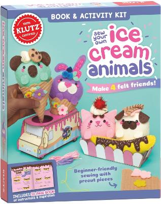 Book cover for Sew Your Own Ice Cream Animals (Klutz)