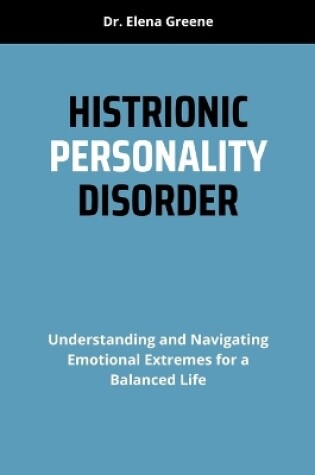 Cover of Histrionic Personality Disorder