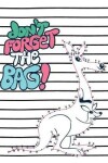 Book cover for Don't Forget the Bag