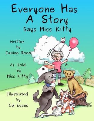 Book cover for Everyone Has A Story Says Miss Kitty