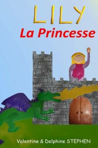 Cover of Lily la Princesse