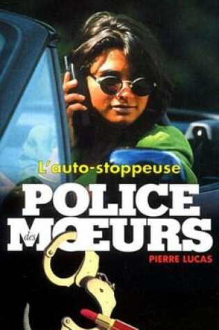 Cover of Police Des Moeurs N148 L'Auto-Stoppeuse