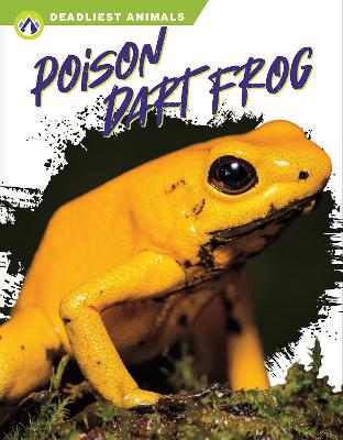 Book cover for Deadliest Animals: Poison Dart Frog
