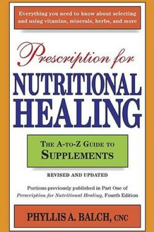 Cover of Prescription for Nutritional Healing