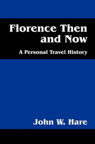 Cover of Florence Then and Now