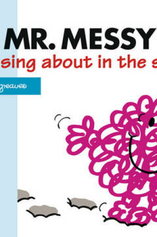 Cover of Mr Messy Messing About in the Snow