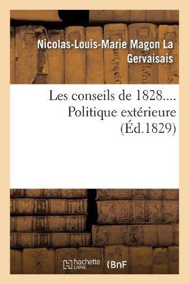 Book cover for Les Conseils de 1828.... Politique Exterieure