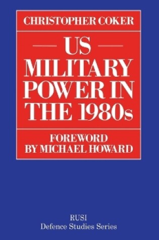 Cover of US Military Power in the 1980s