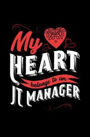 Cover of My Heart Belongs to an It Manager