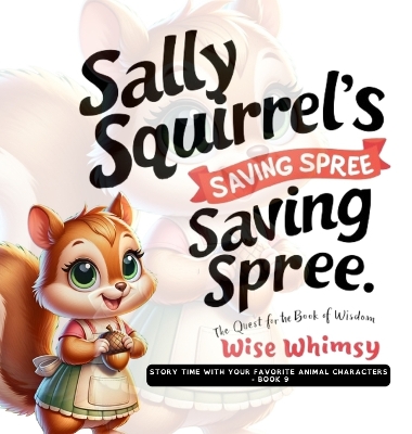 Book cover for Sally Squirrel's Saving Spree
