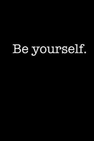 Cover of Be Yourself