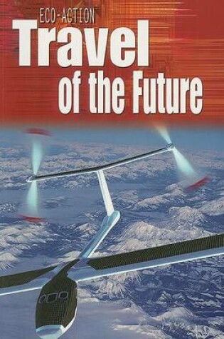 Cover of Travel of the Future