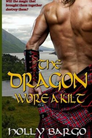 Cover of The Dragon Wore a Kilt