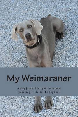 Book cover for My Weimaraner