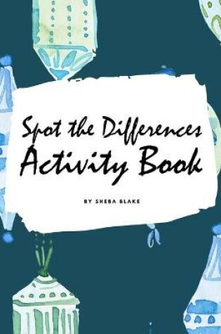 Cover of Spot the Differences Christmas Activity Book for Children (8x10 Coloring Book / Activity Book)