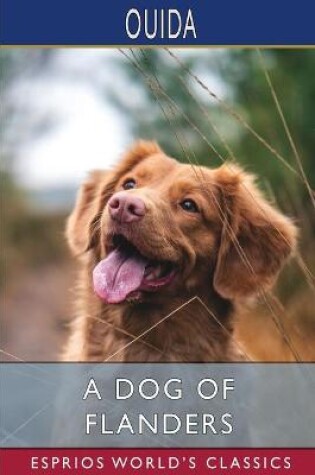 Cover of A Dog of Flanders (Esprios Classics)