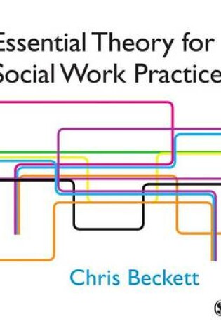 Cover of Essential Theory for Social Work Practice