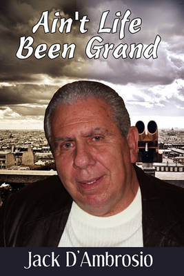 Book cover for Ain't Life Been Grand