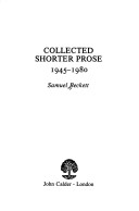Book cover for Collected Shorter Prose, 1945-80